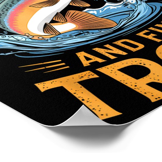 Fish Around And Find Trout Funny Fishing Fishermen Poster (Ecke)