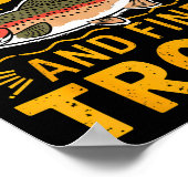 Fish Around And Find Trout Funny Fishing Fishermen Poster (Ecke)