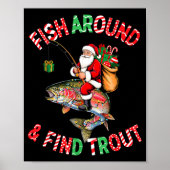 Fish Around Find Trout, Funny Fisherman Fishing Ch Poster (Vorne)