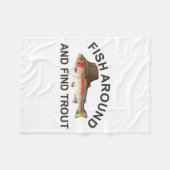 Fish Around Find Trout, Funny Fisherman Fishing Jo Fleecedecke (Vorderseite (Horizontal))