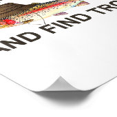 Fish Around Find Trout, Funny Fisherman Fishing Jo Poster (Ecke)