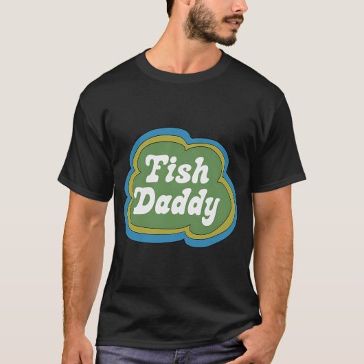 Fish Daddy (Grün auf Blau) T-Shirt (Vorderseite)