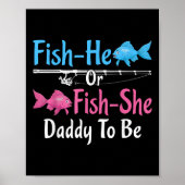 Fish-er oder Fish-sie Daddy wird Vater Geschlechts Poster (Vorne)