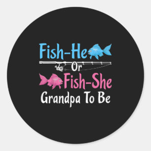 Fish-er oder Fish-sie Opa wird Geschlecht enthülle Runder Aufkleber