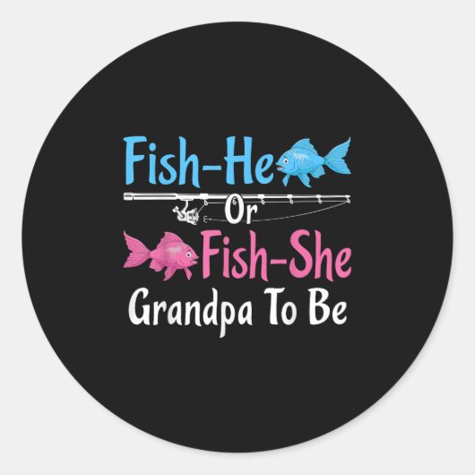 Fish-er oder Fish-sie Opa wird Geschlecht enthülle Runder Aufkleber (Vorderseite)
