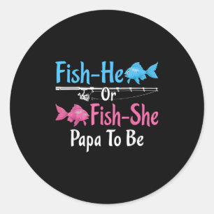 Fish-er oder Fish-sie Papa wird Geschlechtsenthüll Runder Aufkleber
