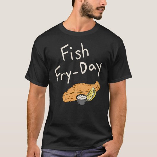 Fish Fry-Day Fish Fry Friday Fried Fish Fisherm T-Shirt (Vorderseite)