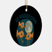Fish Le Poisson Steve Funny Fish Keramik Ornament (Rechts)