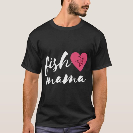 Fish Mama 2 T-Shirt (Vorderseite)