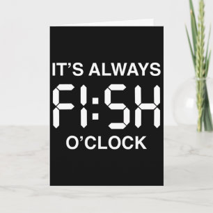 Fish O'clock Lustiger Angel-Fischer Vatertag  Karte