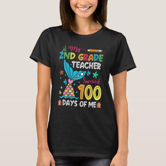 Fish Tail 2nd Grade Teacher Survived 100 Days Of M T-Shirt (Vorderseite)