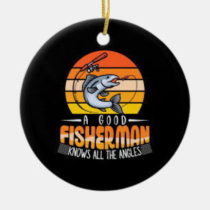 Fisher A Good Fisherman Keramik Ornament