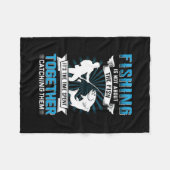 Fisher Art Fishing It Is The Time Spent Together Fleecedecke (Vorderseite (Horizontal))