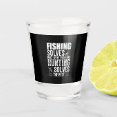 Fisher Fishing Solves Most Of My Problems Schnapsglas (Vorderseite)