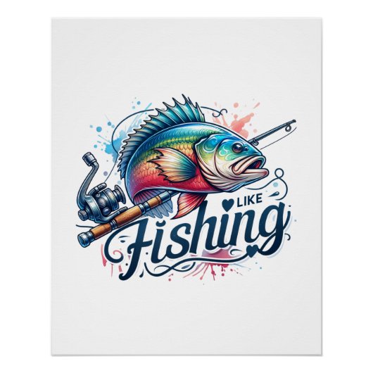Fisher Geschenk I like Fishing Poster (Vorderseite)