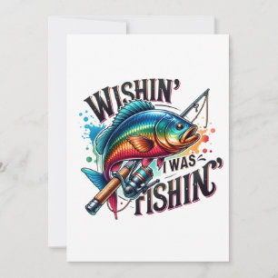 Fisher Geschenk Ich Wünschte Ich Wäre Am Fischen Feiertagskarte