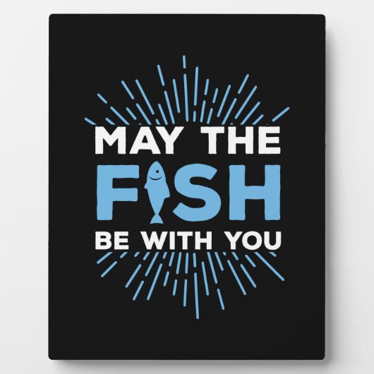 Fisher Geschenk kann die Fische bei dir sein Fotoplatte (Vorderseite)