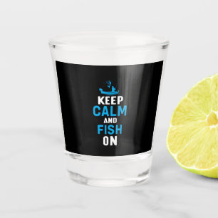 Fisher Geschenk Keep Calm And Fish On Schnapsglas