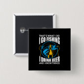 Fisher I go Fishing I Drink Bier Button (Vorne & Hinten)