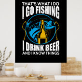 Fisher I go Fishing I Drink Bier Poster (Küche)