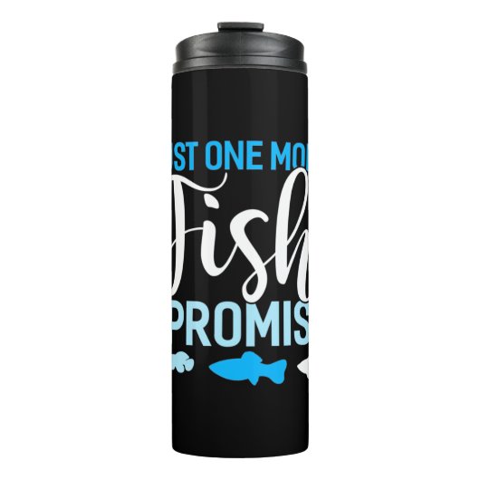 Fisher Just One More Fish Thermosbecher (Vorderseite)