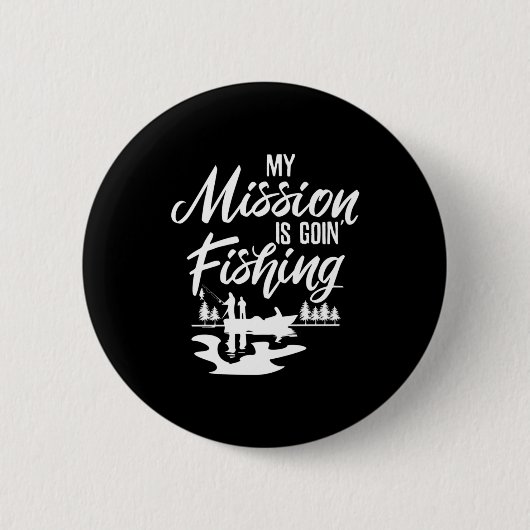 Fisher my mission will angeln button (Vorderseite)