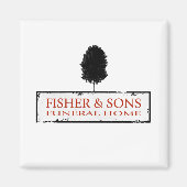 Fisher & Sons Beerdigung Zuhause Magnet (Vorne)