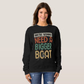 Fisherman Fish Quote For Fishing Sweatshirt (Vorne ganz)