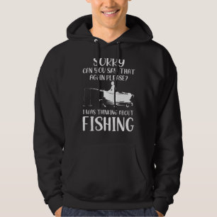 Fisherman Fishing Sarcasm Quotes Joke Hobbies Humo Hoodie