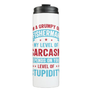 Fisherman Funny Sarcasm Novelty Spaß Gift Thermosbecher