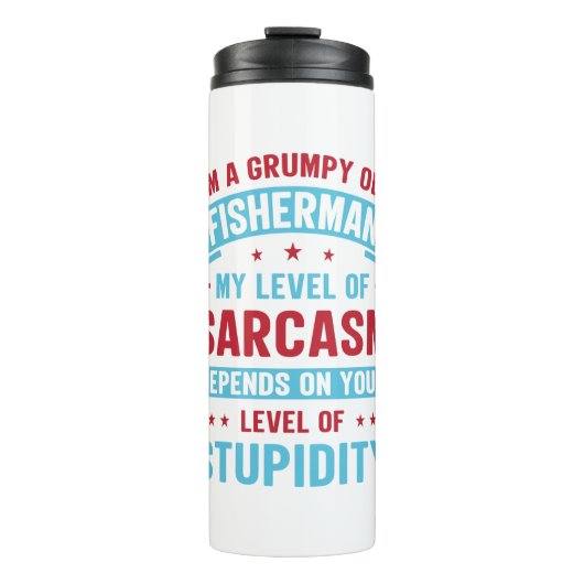 Fisherman Funny Sarcasm Novelty Spaß Gift Thermosbecher (Vorderseite)