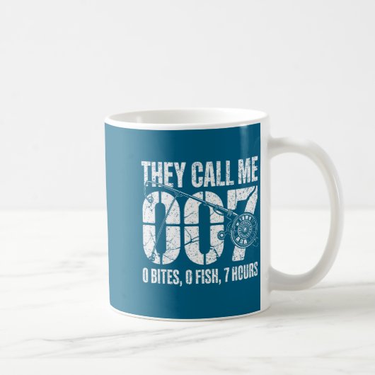Fisherman Joke Dad They Call Me 007 Funny Fishing Kaffeetasse (Rechts)