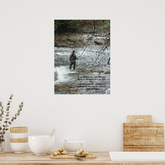 Fisherman River Isaiah 41:10 Print Poster (Küche)