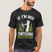 Fisherman Thinking about Bowfishing Archer Bow Hun T-Shirt (Vorderseite)