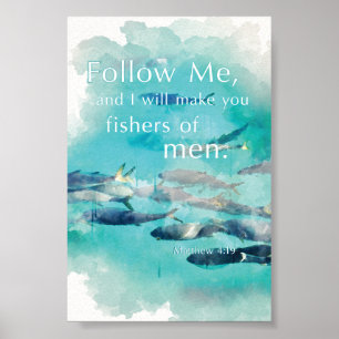 Fishers of Men Matthew 4:19 Bible Verse Folgen Sie Poster