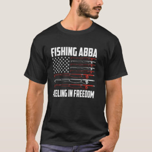 Fishing Abba 4. Juli US-Flagge Einziehen der Freih T-Shirt
