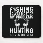 Fishing & Hunting Solve My Problems Funny Mousepad (Vorne)