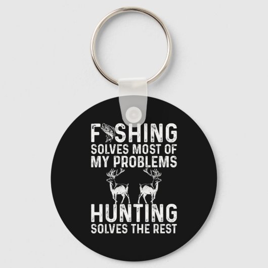 Fishing & Hunting Solve My Problems Funny Schlüsselanhänger (Vorderseite)