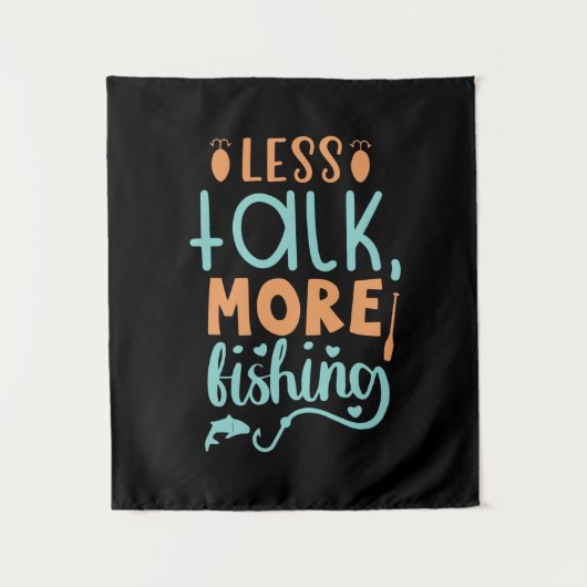 Fishing Art Less Talk More Fishing Wandteppich (Vorderseite)