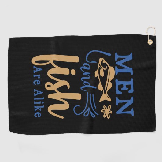 Fishing Art Men And Fish Are A Like Golfhandtuch (Horizontal)