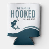 Fishing Bachelor Party Funny She's Got Him Hooked Dosenkühler (Vorderseite)