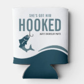 Fishing Bachelor Party Funny She's Got Him Hooked Dosenkühler (Rückseite)