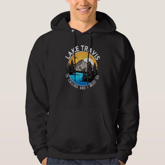 Fishing Boating Camping Lakeview Lake Travis Hoodie (Vorderseite)