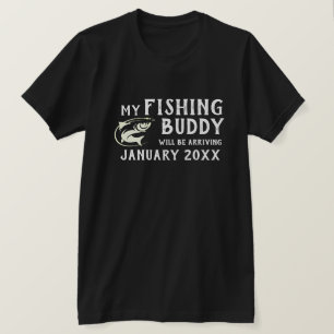 "Fishing Buddy" Baby Announction T - Shirt