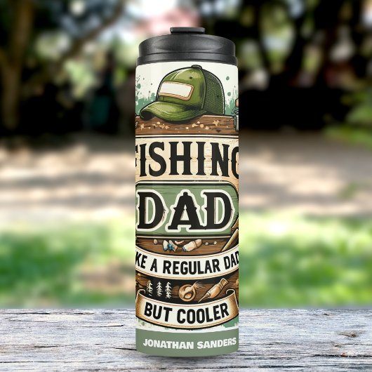 Fishing Dad like a Regular Dad But Cooler Thermosbecher