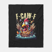 Fishing F-Caw-F Funny Chicken Scream Humor Fleecedecke (Vorderseite)
