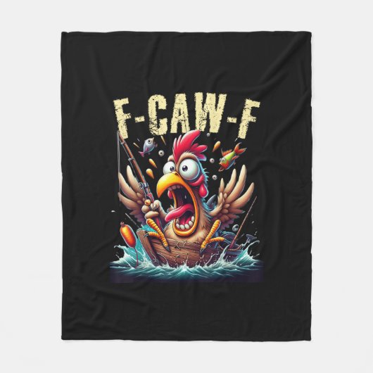 Fishing F-Caw-F Funny Chicken Scream Humor Fleecedecke (Vorderseite)