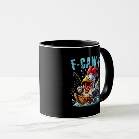 Fishing F-Caw-F Funny Chicken Scream Humor Tasse (VorderseiteRechts)