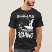 Fishing For Men Women Fisherman Bait Boat Trip T-Shirt (Vorderseite)