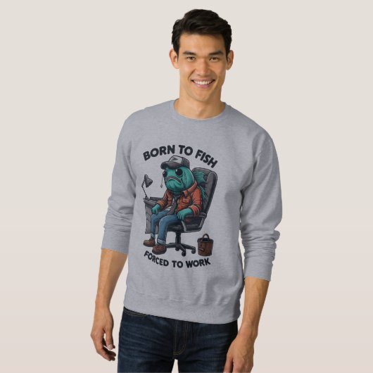 Fishing Forced to Work Sweatshirt (Vorne ganz)